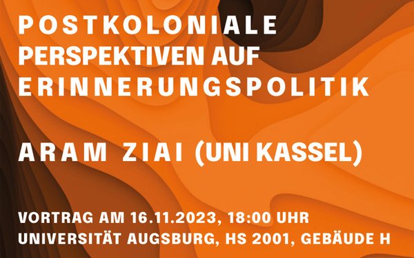 Bild zu "Postkoloniale Perspektiven auf Erinnerungspolitik" - Vortrag von Prof. Dr. Aram Ziai